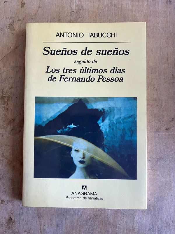 Sueños de sueños; Los tres últimos días de - Tabucchi (o3)