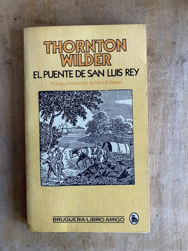 El puente de San Luis Rey - Wilder Thornton (f3)