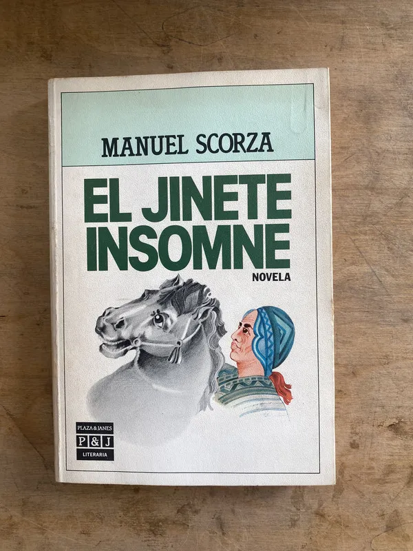 El jinete insomne - Scorza Manuel (h5)