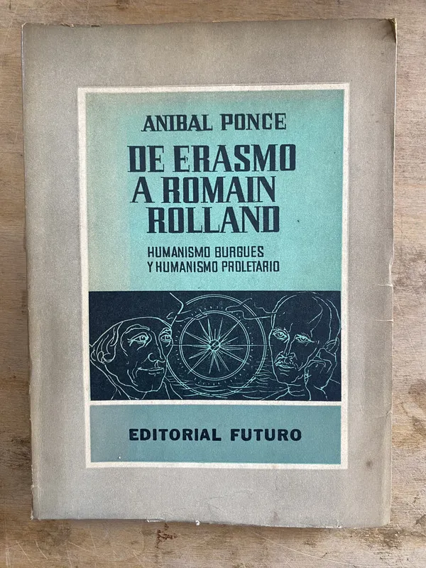 De erasmo a romain rolland - Ponce Anibal (h5)