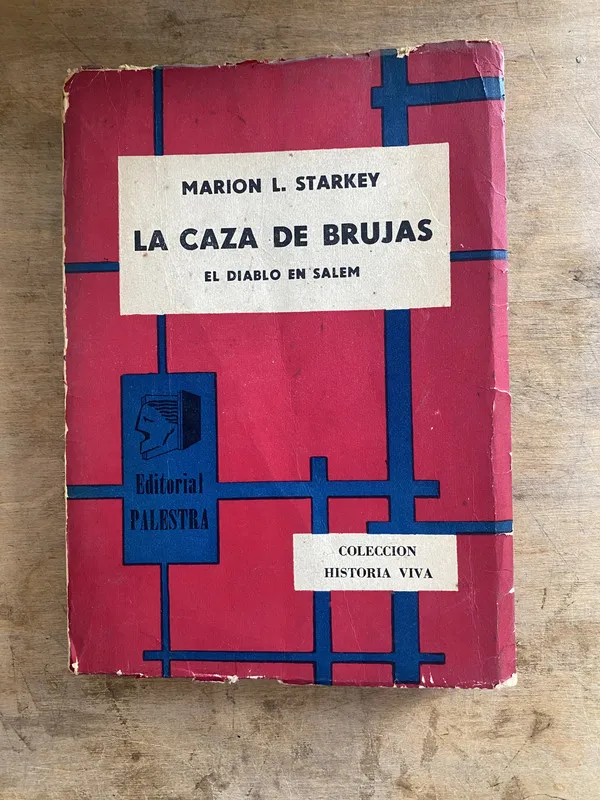 La caza de brujas - Starkey Marion L. (h5)