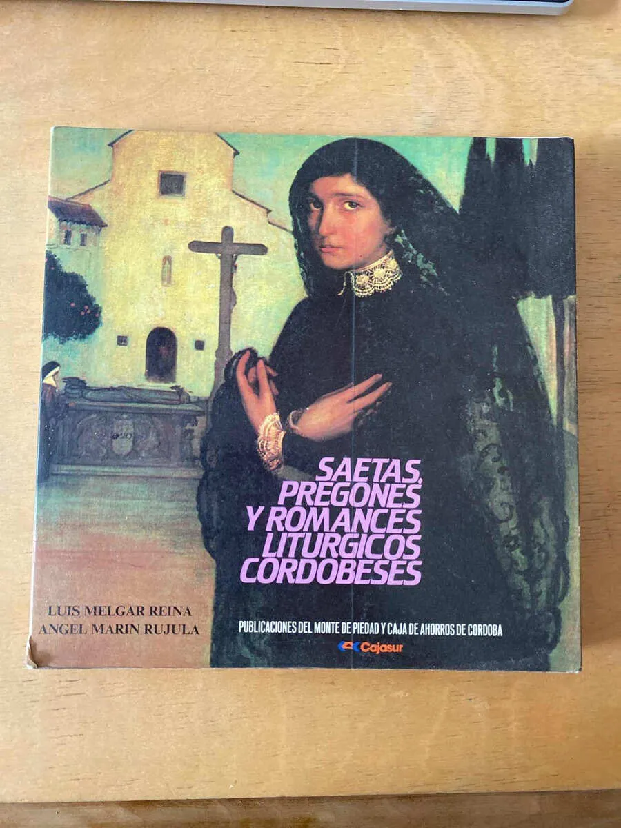 Saetas Pregones Y Romances Liturgicos Cordobeses- Melgar (d3
