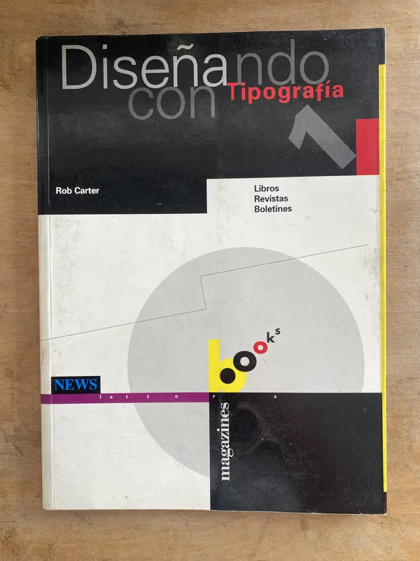 Diseñando con tipografía. Libros - Carter (dd7)