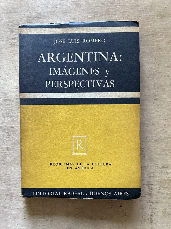 Argentina: imágenes y perspectivas - Romero José Luis (g4)