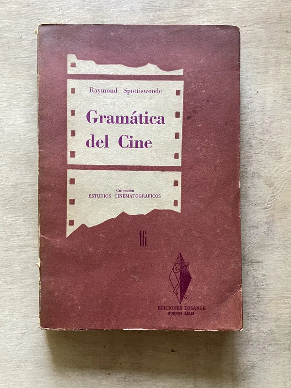 Gramática del cine - Spottiswoode Raymond (g4)
