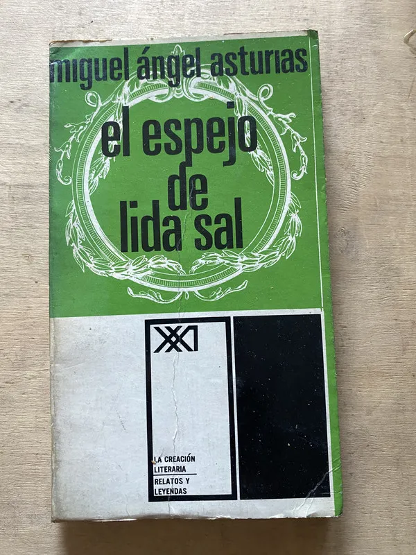 El espejo de lida sal - Asturias Miguel Ángel (o5)