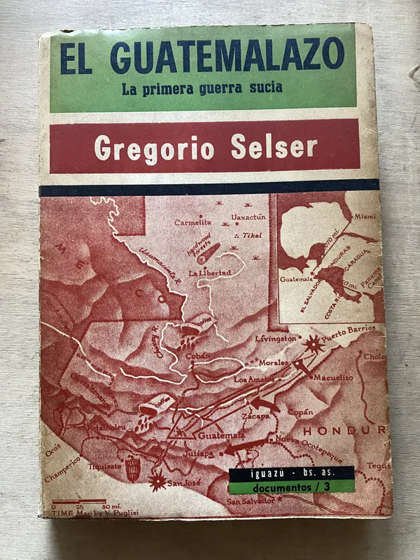 El guatemalazo - Selser Gregorio (o5)