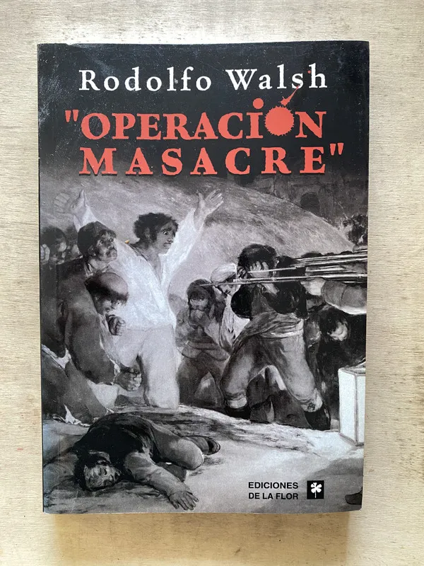 Operación masacre - Walsh Rodolfo (w3)