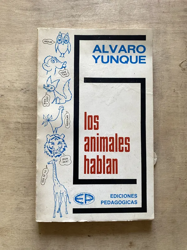 Los animales hablan - Yunque Álvaro (w3)