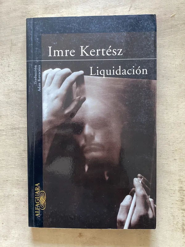 Liquidación - Kertész Imre (w3)