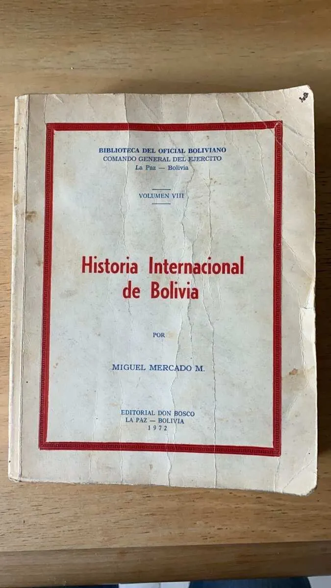 Historia Internacional De Bolivia - Mercado, Miguel (r4)