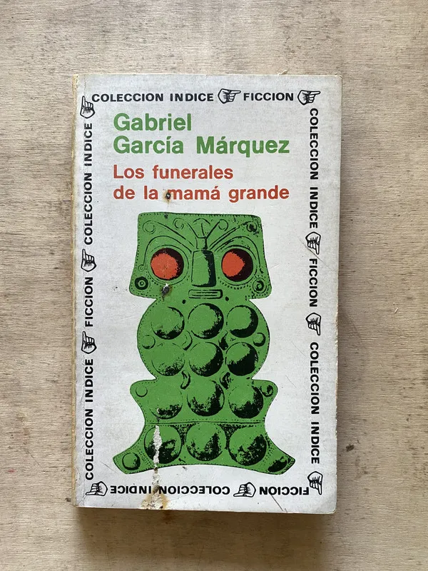 Los funerales de la mamá grande - García Márquez (w5)