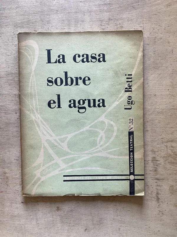 La casa sobre el agua - Betti Ugo (w5)