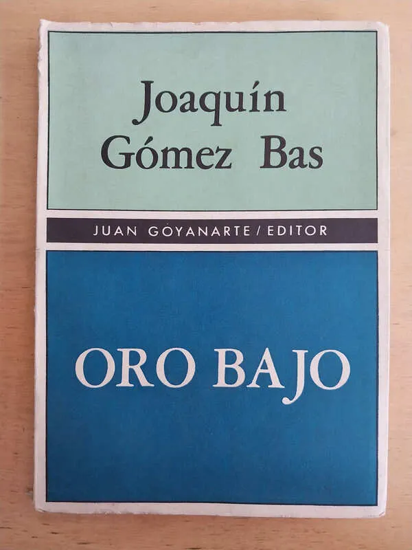 Gomez Bas, Joaquin - Oro Bajo (j4)
