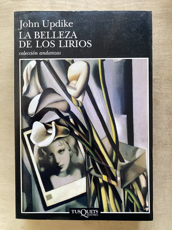 La belleza de los lirios - Updike John (x5)
