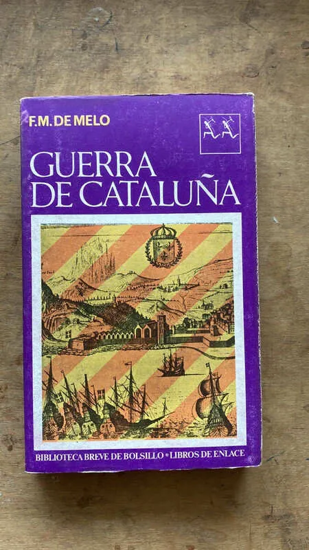 Guerra De Cataluña - De Melo, F. M. (ee3)