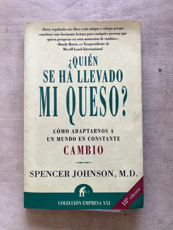 ¿Quién se ha llevado mi queso? - Johnson M. D. Spencer (x3)