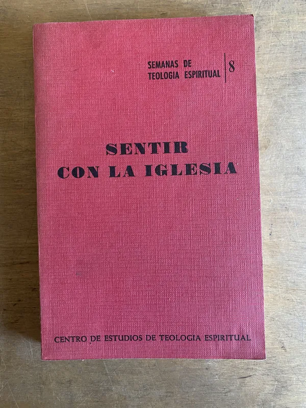 Sentir con la iglesia - (2a3)