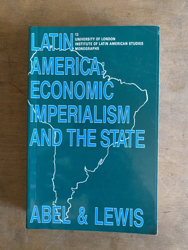 Latin America: economic imperialism and the - Lewis (2a3)