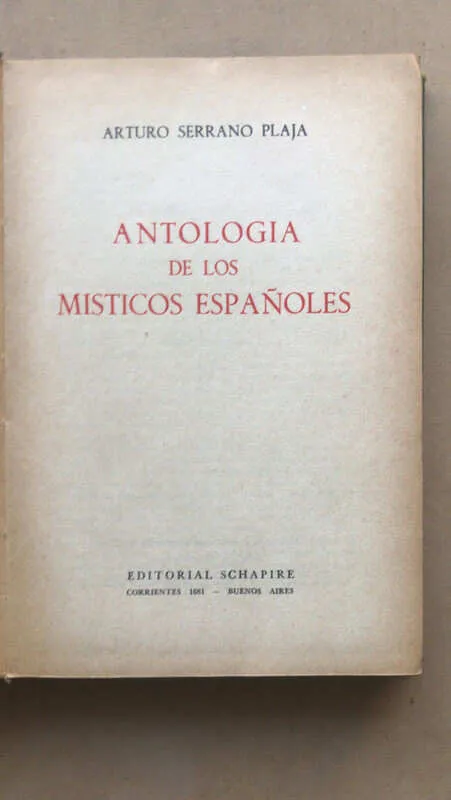 Tapa de Antologia De Los Misticos Españoles - Serrano Plaja (A1)