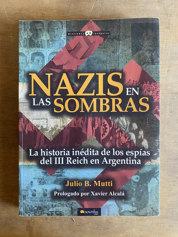 Nazis en las sombras - Mutti Julio B. (2a5)