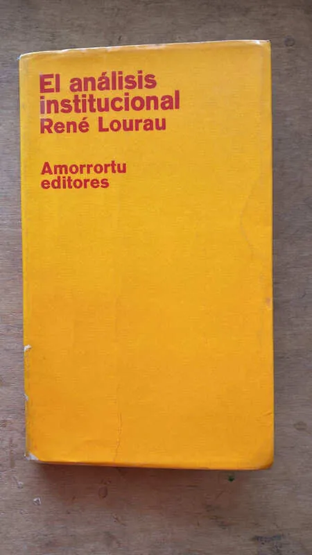 El Analisis Institucional - Lourau, Rene (q3)