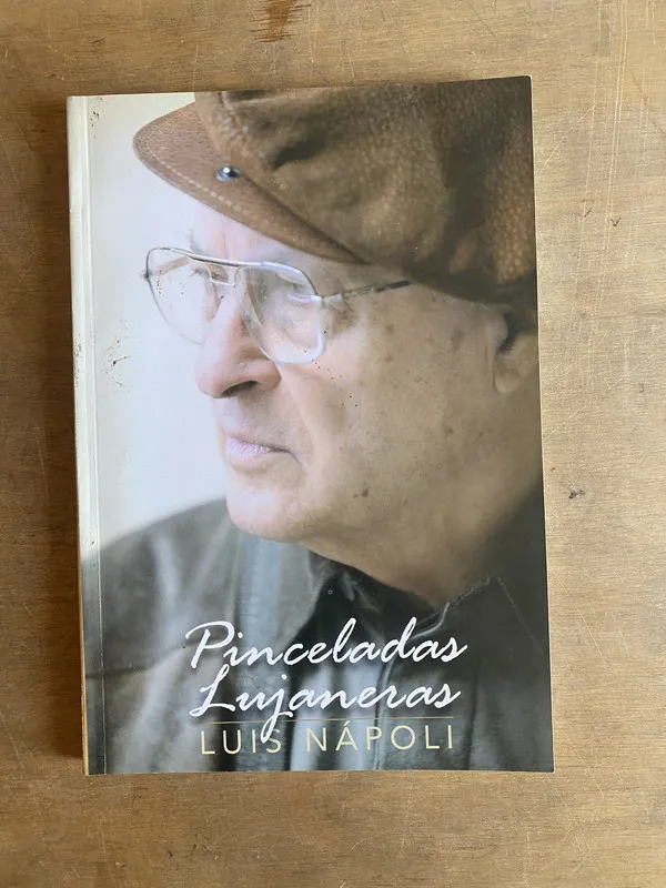 Pinceladas lujaneras - Nápoli Luis (2a6)