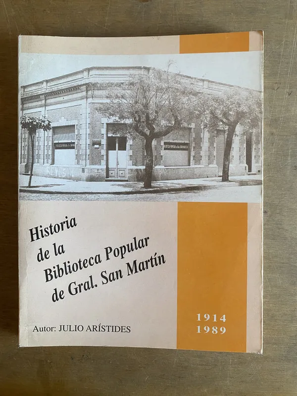 Historia de la Biblioteca Popular de Gral. - Arístides (2a6