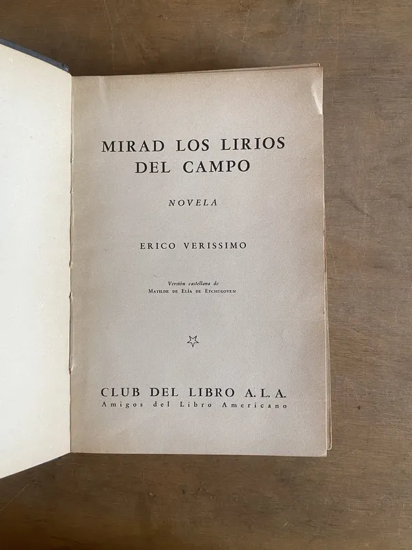 Mirad los lirios del campo - Verissimo Erico (3a7)