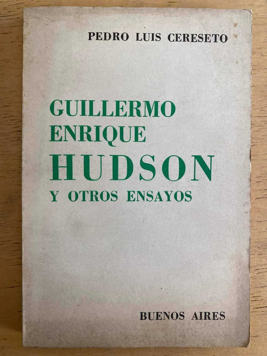 Guillermo Enrique Hudson Y Otros Ensayos - Cereseto (f3)