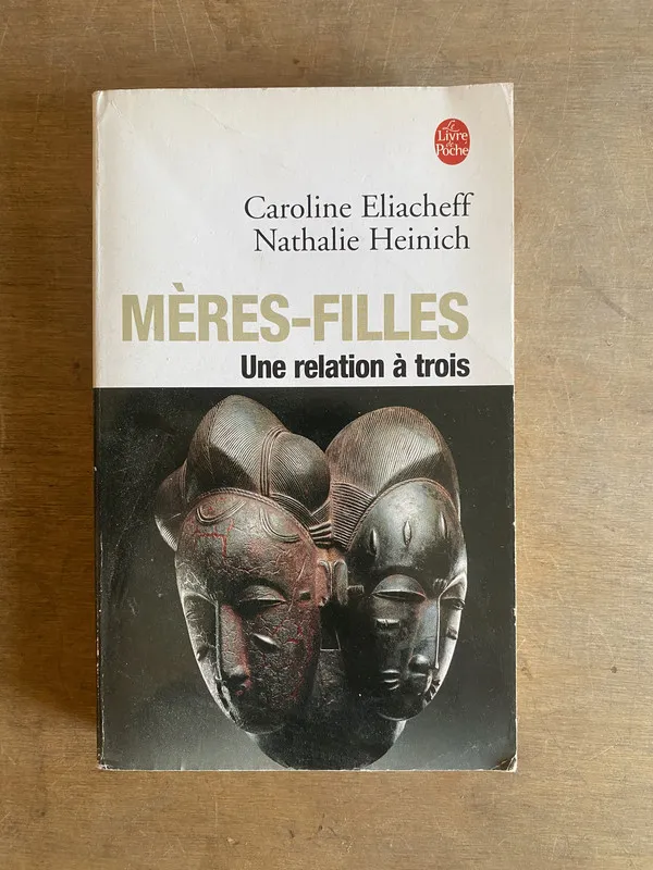 Méres-filles - Eliacheff Caroline; Heinich Nathalie (2v3)