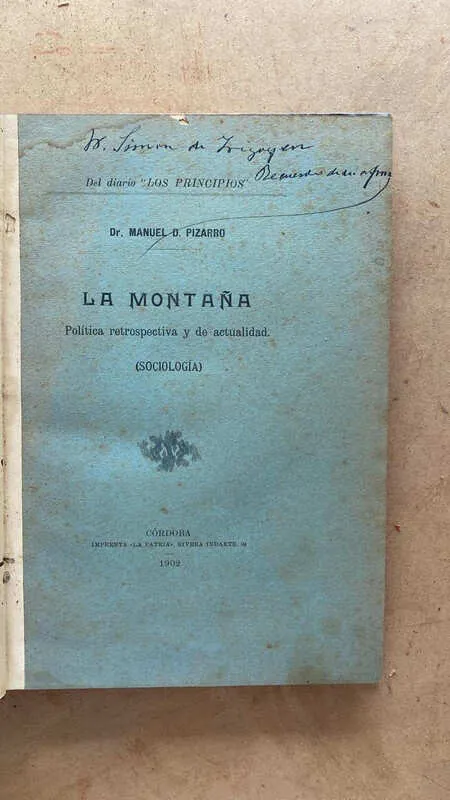 La Montaña, Politica Retrospectiva Y De Actual- Pizarro (y3)