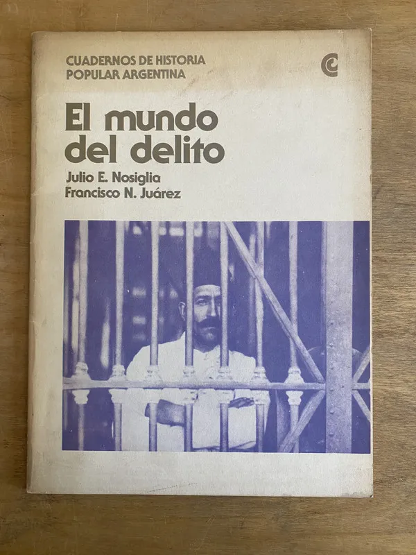 El mundo del delito - Nosiglia (2a0)