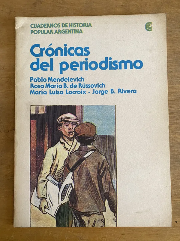 Crónicas del periodismo - Mendelevich (2a0)