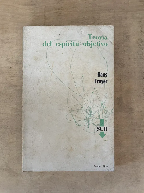 Teoría del espíritu objetivo - Freyer Hans (b3)