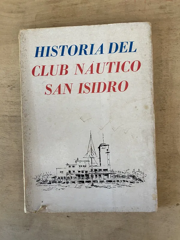 Historia del Club Naútico San Isidro - (b3)