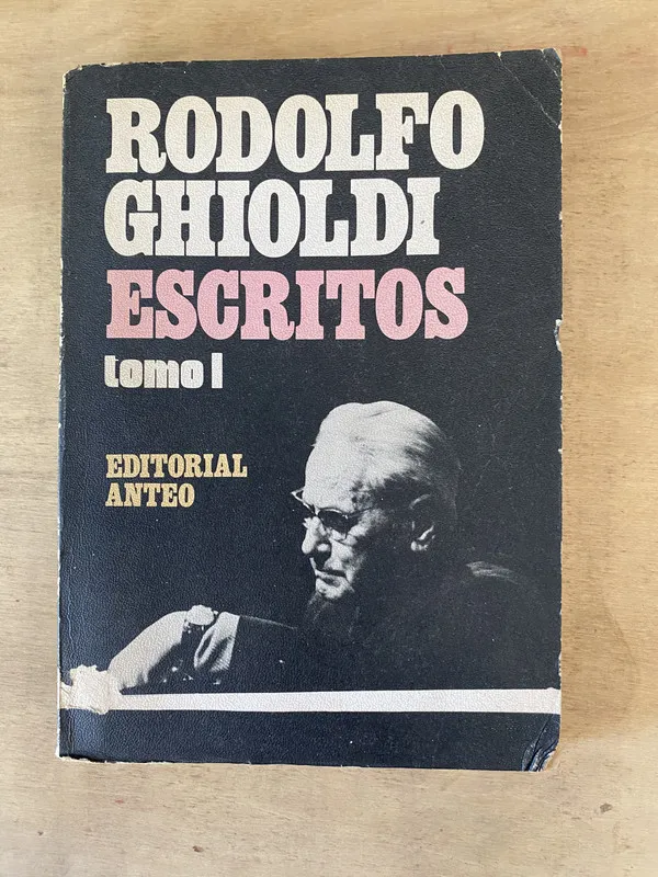 Tapa de Escritos I - Ghioldi Rodolfo (b3)
