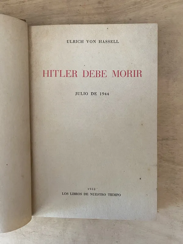 Hitler debe morir - Von Hassell Ulrich (b6)
