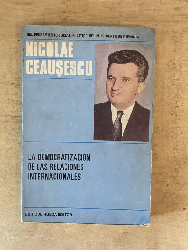 democratización de las relaciones - Ceausescu (b7)