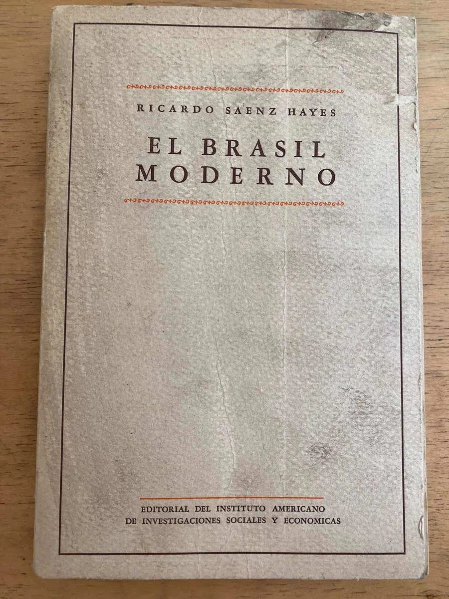 El Brasil Moderno - Saenz Hayes, Ricardo (j1)