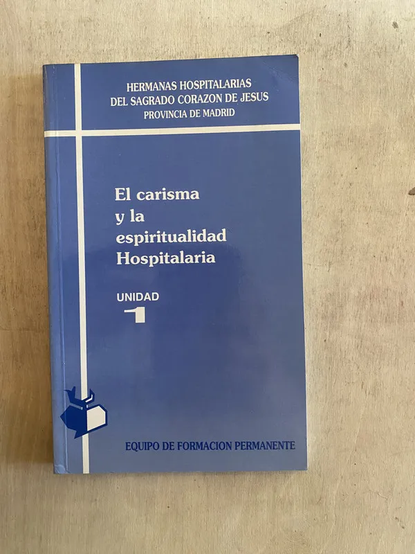 Tapa de El carisma y la espiritualidad Hospitalaria - 1 (a2)