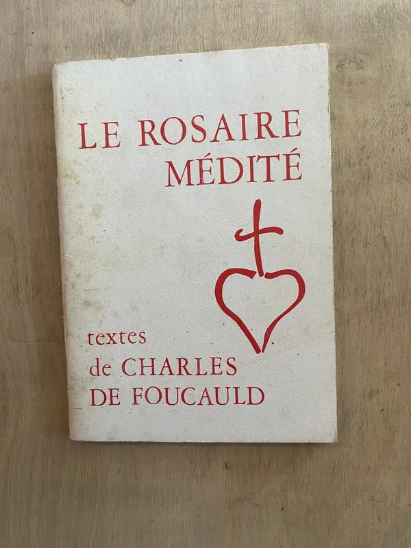 Le rosaire médité - De Foucauld Charles (a2)