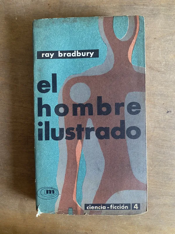 El hombre ilustrado - Bradbury Ray (2a1)