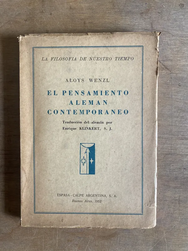 El pensamiento aleman contemporáneo - Wenzl Aloys (2b6)
