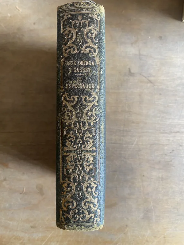 El espectador - Ortega y Gasset José (2b6)