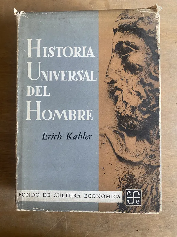 Historia universal del hombre - Kahler Erich (2k3)