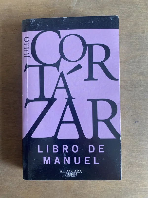 Libro de manuel - Cortázar Julio (2o7)