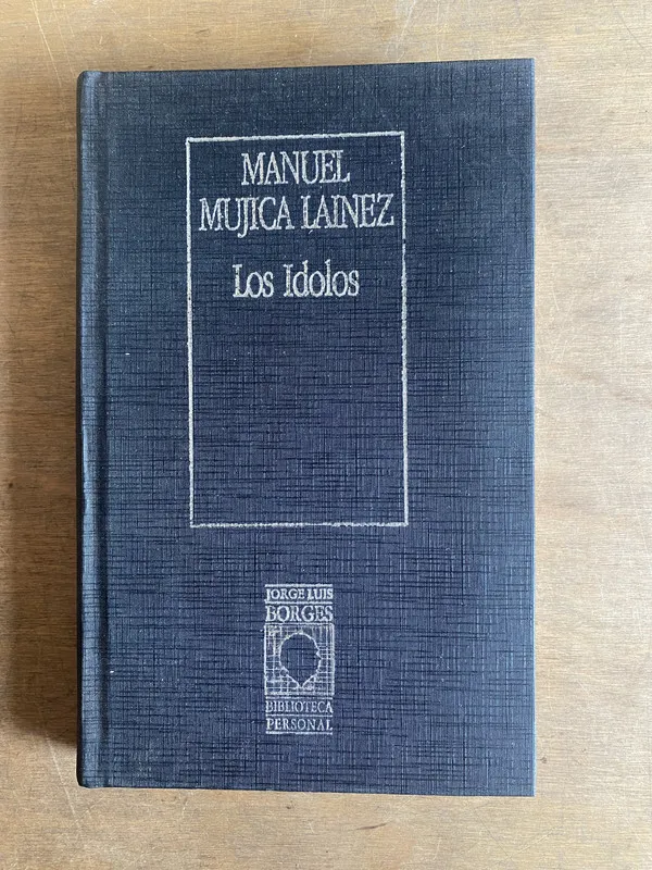Los ídolos - Mujica Lainez Manuel (2o7)