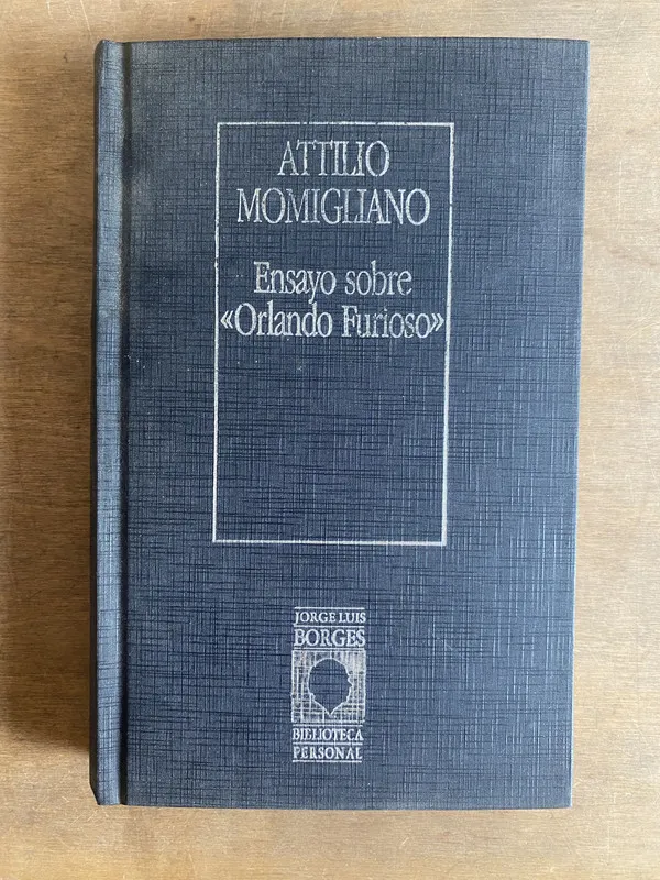 Ensayo sobre 'Orlando Furioso' - Momigliano Attilio (2o7)