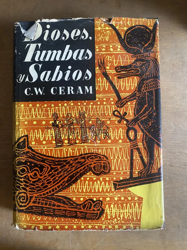 Dioses tumbas y sabios - Ceram C. W. (2b1)